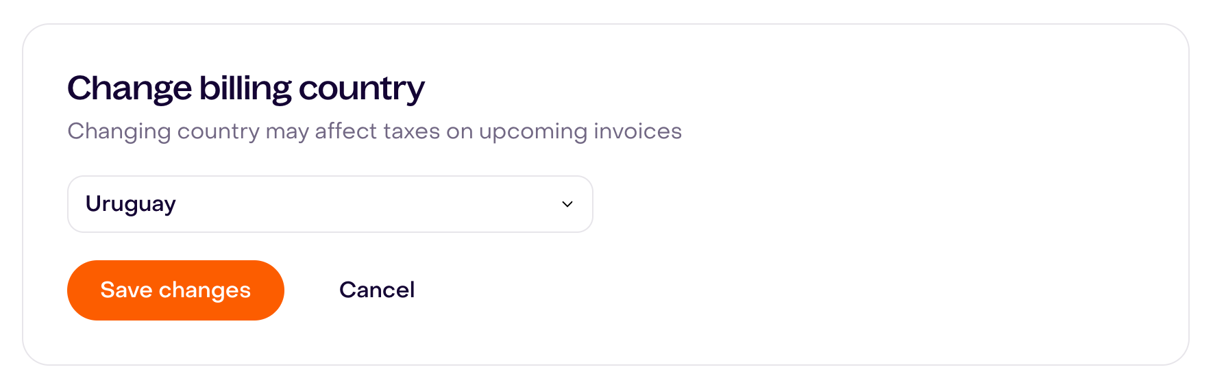 Change billing country form with Uruguay selected and the notice about taxes on future invoices.